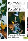 Fiona Bae: K-Pop, K-Style, Buch