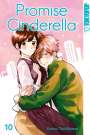 Oreco Tachibana: Promise Cinderella 10, Buch