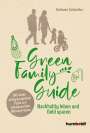 Stefanie Schindler: Green Family Guide, Buch