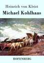 Heinrich Von Kleist: Michael Kohlhaas, Buch