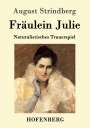 August Strindberg: Fräulein Julie, Buch