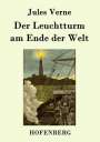 Jules Verne: Der Leuchtturm am Ende der Welt, Buch