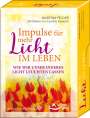 Martina Felder: Impulse für mehr Licht im Leben - wie wir unser Licht leuchten lassen, Buch
