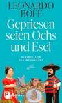 Leonardo Boff: Gepriesen seien Ochs und Esel, Buch