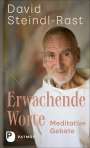 David Steindl-Rast: Erwachende Worte, Buch