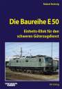 Roland Hertwig: Die Baureihe E 50, Buch