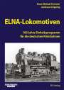 Hans Michael Koenner: ELNA-Lokomotiven, Buch