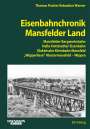 Thomas Fischer: Eisenbahnchronik Mansfelder Land, Buch