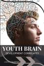 Louies Calderon: Youth Brain Development Correlates, Buch