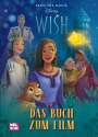 : Disney: Wish - Das Buch zum Film, Buch