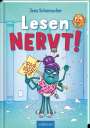 Jens Schumacher: Lesen NERVT! - Bloß keine Bücher! (Lesen nervt! 2), Buch