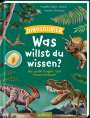 Angelika Huber-Janisch: Was willst du wissen? Das große Fragen- und Antwortenbuch - Dinosaurier, Buch