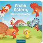 Text: "Frohe Ostern, kleines Küken!" Ein Küken und Hühner auf einer Wiese, im Hintergrund ein Bauernhaus.