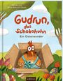 „Gudrun, das Schokohuhn. Ein Osterwunder.“ Eine Illustration mit einem Huhn in einer Kiste, umgeben von Blumen und Eiern.