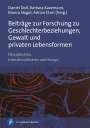: Beiträge zur Forschung zu Geschlechterbeziehungen, Gewalt und privaten Lebensformen, Buch