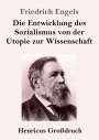 Friedrich Engels: Die Entwicklung des Sozialismus von der Utopie zur Wissenschaft (Großdruck), Buch