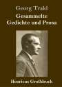 Georg Trakl: Gesammelte Gedichte und Prosa (Großdruck), Buch