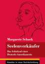 Margarete Schuck: Seelenverkäufer, Buch