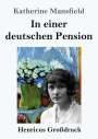 Katherine Mansfield: In einer deutschen Pension (Großdruck), Buch