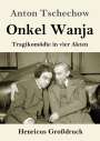 Anton Tschechow: Onkel Wanja (Großdruck), Buch