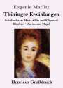 Eugenie Marlitt: Thüringer Erzählungen (Großdruck), Buch