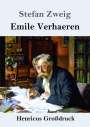 Stefan Zweig: Emile Verhaeren (Großdruck), Buch