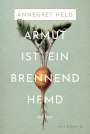 Annegret Held: Armut ist ein brennend Hemd, Buch