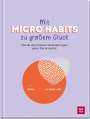 Groh Verlag: Mit Micro Habits zu großem Glück, Buch
