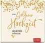 : Zur Goldenen Hochzeit die besten Wünsche, Buch