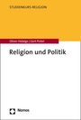 Oliver Hidalgo: Religion und Politik, Buch