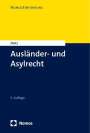 Andreas Dietz: Ausländer- und Asylrecht, Buch