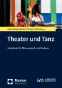 : Theater und Tanz, Buch