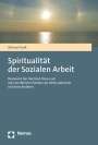 Michael Groß: Spiritualität der Sozialen Arbeit, Buch