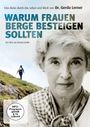 Renata Keller: Warum Frauen Berge besteigen sollten, DVD
