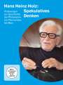 Stefan Wilke: Hans Heinz Holz: Spekulatives Denken, DVD,DVD