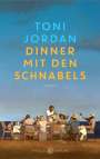 Toni Jordan: Dinner mit den Schnabels, Buch