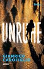 Text: "UNRUHE", "GIANRICO CAROFIGLIO", "KRIMI". Dunkle Silhouetten auf einer goldenen, kopfsteingepflasterten Straße.