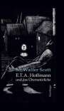 Walter Scott: E.T.A. Hoffmann und das Übernatürliche, Buch