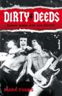 Mark Evans: Dirty Deeds - Meine wilde Zeit mit AC/DC, Buch