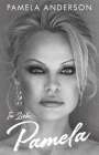 Pamela Anderson: In Liebe, Pamela, Buch