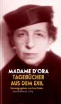 Madame D'Ora: Tagebücher aus dem Exil, Buch