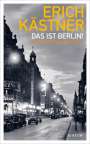 Erich Kästner: Das ist Berlin!, Buch