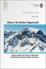Samuel Leuzinger: Glarus - St. Gallen - Appenzell • Von den Glarner Alpen bis Alpstein, Buch
