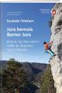 Carine Devaux Girardin: Escalade Jura bernois / Klettern Berner Jura, Buch