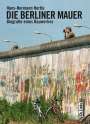 Hans-Hermann Hertle: Die Berliner Mauer, Buch