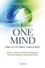 Larry Dossey: One Mind - Alles ist mit allem verbunden, Buch