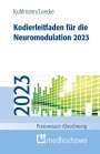 Harald Kuhlmann: Kodierleitfaden für die Neuromodulation 2023, Buch