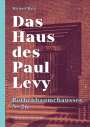 Michael Batz: Das Haus des Paul Levy. Rothenbaumchaussee 26, Buch