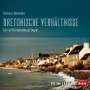 Jean-Luc Bannalec: Bretonische Verhältnisse, CD,CD,CD,CD,CD