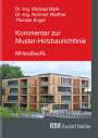 Michael Merk: Kommentar zur Muster-Holzbaurichtlinie (MHolzBauRL), Buch